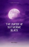 The Suicide of Katherine Black