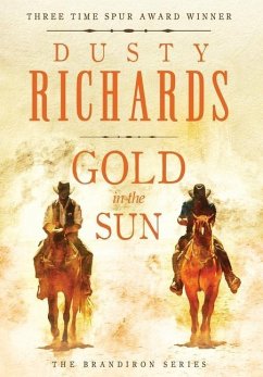 Gold in the Sun - Richards, Dusty