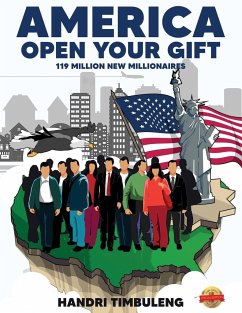 Cover America Open Your Gift: 119 Million New Millionaires