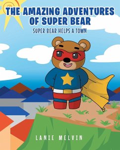 The Amazing Adventures Of Super Bear - Melvin, Lanie