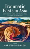 Traumatic Pasts in Asia