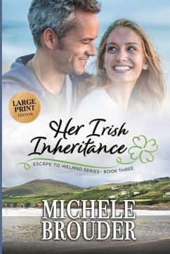 Her Irish Inheritance (Large Print) - Brouder, Michele