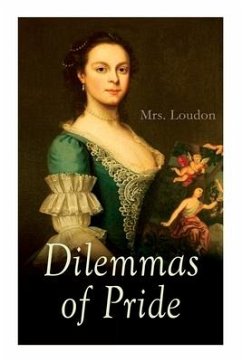 Dilemmas of Pride: Complete Edition (Vol. 1-3) - Loudon