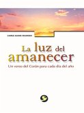 La Luz del Amanecer: Un Verso del Corán Para Cada Día del Año