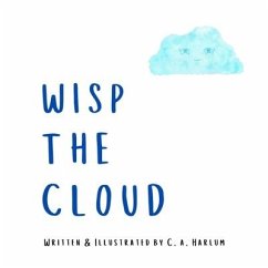 Wisp the Cloud - Harlum, C. A.