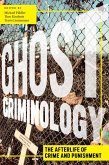 Ghost Criminology (eBook, ePUB)