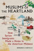Muslims of the Heartland (eBook, ePUB)