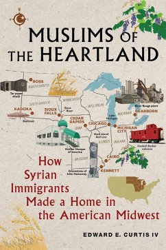 Muslims of the Heartland (eBook, PDF) - Curtis Iv, Edward E.