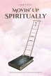 Movin' Up Spiritually - Bild 1