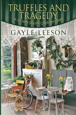 Truffles and Tragedy - Leeson, Gayle