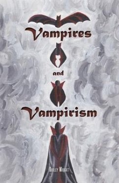 Vampires and Vampirism - Wright, Dudley