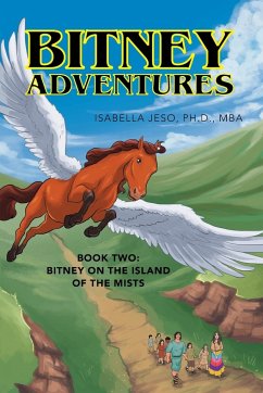 Bitney Adventures, Book Two - Jeso Ph. D. MBA., Isabella