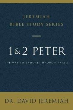 1 and 2 Peter - Jeremiah, Dr. David