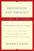 Prepositions and Theology in the Greek New Testament