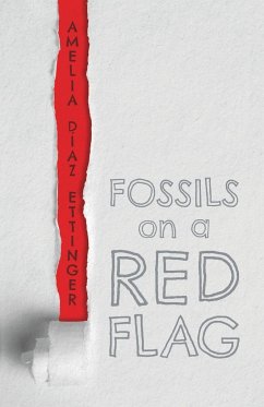 Fossils On A Red Flag - Ettinger, Amelia Díaz