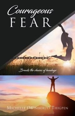 Courageous Fear - Thigpen, Michelle (wimberly)