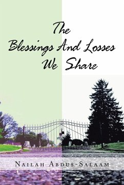 The Blessing and Losses We Share - Abdus-Salaam, Nailah
