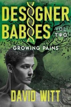 Designer Babies Growing Pains - Witt, David