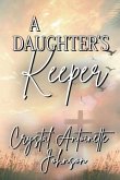 A Daughter's Keeper