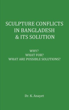 SCULPTURE CONFLICTS IN BANGLADESH & ITS SOLUTION - Karim, Anayet