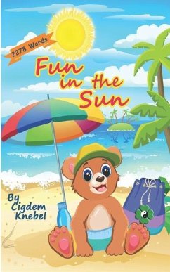 Fun In The Sun: Early Decodable Book - Knebel, Cigdem