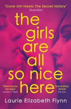 The Girls Are All So Nice Here - Flynn,Laurie Elizabeth
