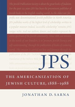 Jps: The Americanization of Jewish Culture, 1888-1988 - Sarna, Jonathan D