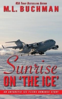 Sunrise on 'The Ice': an Antarctic romance story - Buchman, M. L.