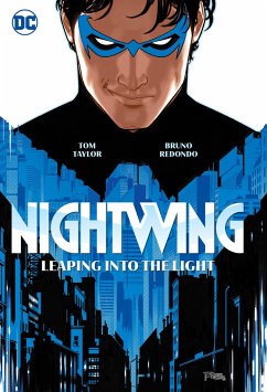 Nightwing Vol.1: Leaping Into the Light - Taylor, Tom; Redondo, Bruno