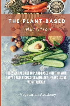 The Plant-Based Nutrition - Vegetarian Academy