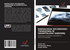 RADIOLOGIA SZCZ¿KOWO-TWARZOWA W ODONTOLOGII S¿DOWEJ - Rai, Shalu; Misra, Deepankar; Kalita, Pooja