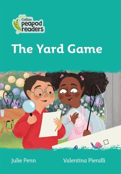 Collins Peapod Readers - Level 3 - The Yard Game - Penn, Julie