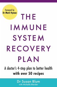 The Immune System Recovery Plan - Blum, Dr Susan, M.D., M.P.H