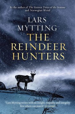 The Reindeer Hunters - Mytting, Lars