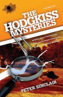 The Hodgkiss Mysteries - Sinclair, Peter