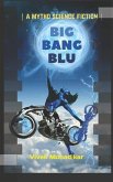 Big Bang Blu: Sky is Blu # 1