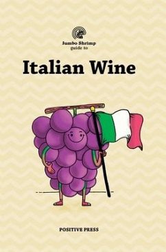 Jumbo Shrimp Guide to Italian Wine - Press, Positive