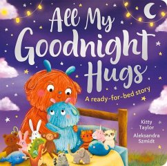 All My Goodnight Hug - A Ready-For-Bed Story - Taylor, Kitty