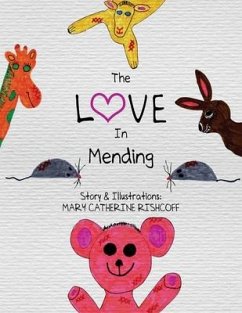 The Love In Mending - Rishcoff, Mary Catherine