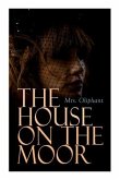 The House on the Moor: Complete Edition (Vol. 1-3)