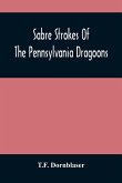 Sabre Strokes Of The Pennsylvania Dragoons