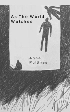 As the World Watches - Pultinas, Ahna