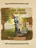 The Mouse in the House