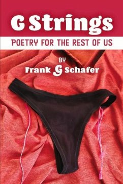 G Strings: Poetry for the Rest of Us - G.