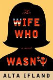 The Wife Who Wasn't (eBook, ePUB)