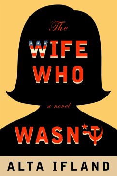 The Wife Who Wasn't (eBook, ePUB) - Ifland, Alta