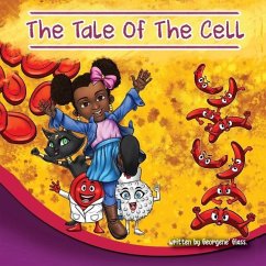 The Tale of The Cell - Glass, Georgene'