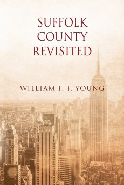 Suffolk County Revisited - Young, William F. F.