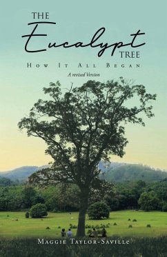 The Eucalypt Tree - Taylor-Saville, Maggie