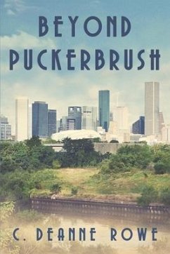 Beyond Puckerbrush - Rowe, C. Deanne